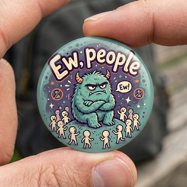 Значка "Ew, people"